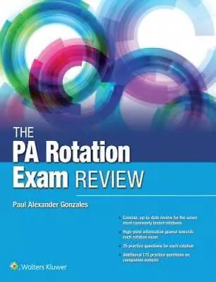 The PA Rotation Exam Review - Paperback By Gonzales Paul - GOOD • $59.50