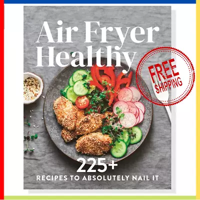 Air Fryer Healthy Recipe Book - 225+ Recipes Free Shipping Australia • $15.49