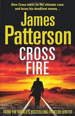 Cross Fire: (Alex Cross 17)James Patterson • £3.28
