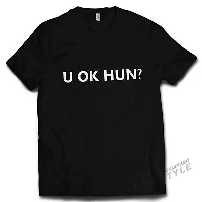 U OK HUN ? Funny Meme Fashion Slogan You Okay Top T SHIRT Blogger  • £8.89