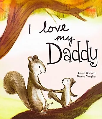 I Love My DaddyParragon Books • £4.45