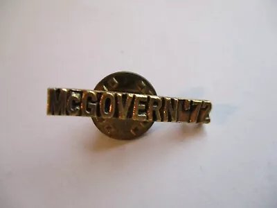 George McGovern Campaign Pin Back Political Clasp Button Style Presidential '72 • $7.99