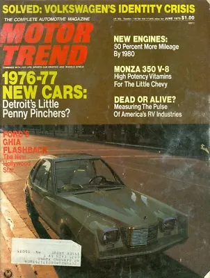 1975 Motor Trend Magazine: Ford's Ghia Flashback/Monza 350 V-8/Volkswagen Crisis • $6.50