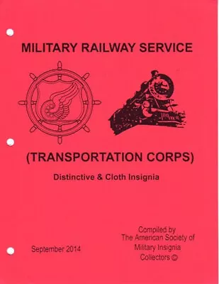 ASMIC Reference Book On Army Military Railway Service  Distinctive Insignia & Cl • $10