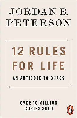 12 Rules For Life: An Antidote To Chaos Book By Jordan B. Peterson • $21