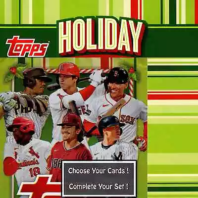 2023 Topps Holiday | Base Set #H1-H200 Baseball Cards - Complete Your Set • $2.99