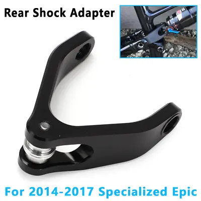 Yoke Rear Shock Adapter For 2014 2015 2016 2017 Specialized Epic Mountain Bike • $65.99