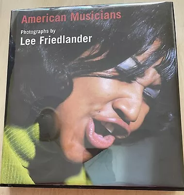 Lee Friedlander: The American Musicians NEW SIGNEDhardcover DAP Publishers  • $255