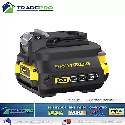 Stanley® Fatmax 18V V20 Battery Adaptor For Old Tools To New Batteries • $38