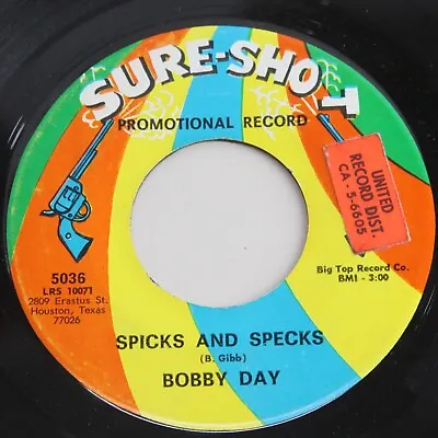 Bobby Day 7  45rpm Spicks And Spicks & So Lonely 1967 Promo Sure-Shot Soul • $18.95