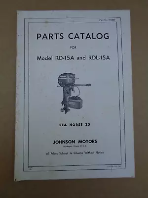 Vtg 1953-54 Johnson Outboard Boat Motor Parts Catalog RD-15A & RDL-15A 25 Horse • $8.99