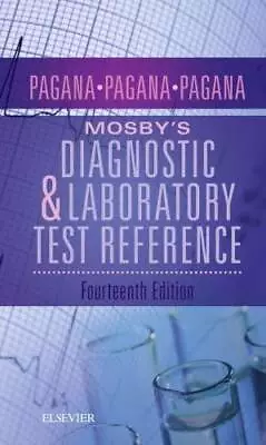 Mosby's Diagnostic And Laboratory Test Reference 14e - Paperback - VERY GOOD • $5.32