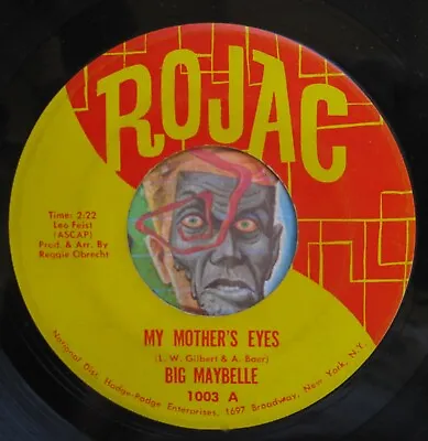 HEAR Big Maybelle 45 My Mother's Eyes / Careless Love ROJAC R&B Soul • $9.99
