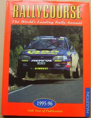 Rallycourse Annual 1995-96 Edition No. 14  In Good Condition With A Dust Wrapper • £45