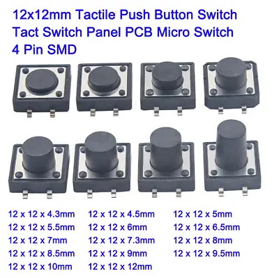 12x12mm Tactile Push Button Switch Tact Switch Panel PCB Micro Switch 4 Pin SMD • $4.57