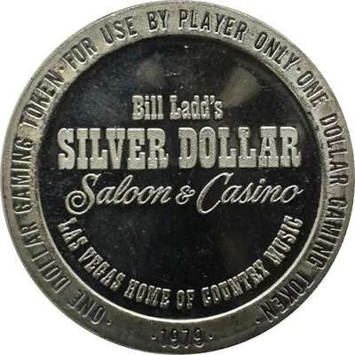 Silver Dollar (Bill Ladd's) Saloon & Casino $1 Token Las Vegas Nevada 1979 • $8.99