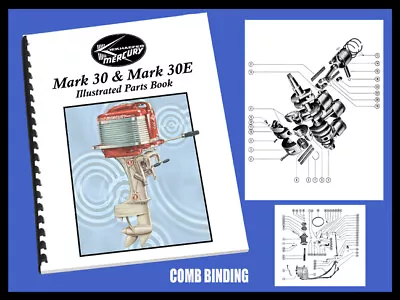 Mercury Mark 30 / 30E OUTBOARDS - Illustrated Parts Manual For Owners 35 Pages! • $24.95