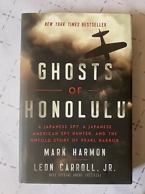 Hardcover Book “Ghosts Of Honolulu “ By Mark Harmon And Leon Carroll Jr. • $7.49