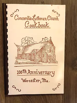 Concordia Lutheran Church Cookbook - 100th Anniversary - Worcester Mass. • $13.66