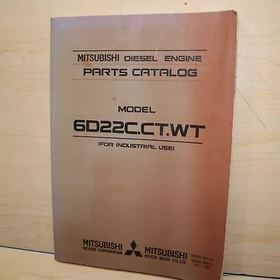 MITSUBISHI 6D22CT.CT.WT Industrial Diesel Engine Parts Manual Book Catalog 1983 • $62.97