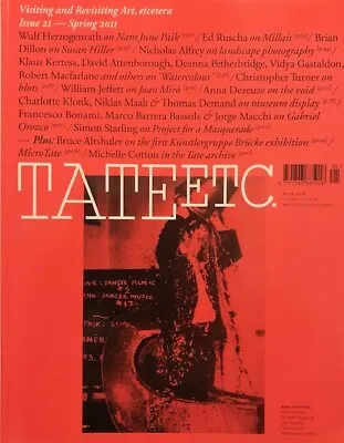 Tate Etc #21 Spring 2011 Millais Miro Watercolour Susan Hiller Nam June Paik • £3