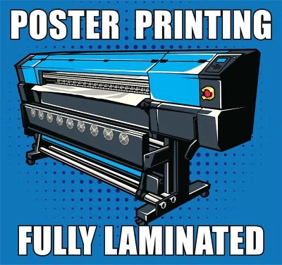 Poster Printing Colour Photo FULLY LAMINATED WATERPROOF A1 A2 A3 A4 • £12.99