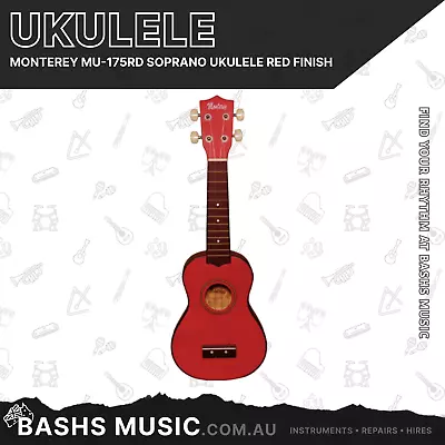 Monterey MU-175RD Soprano Ukulele Red Finish • $25