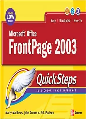 Microsoft Office FrontPage 2003 QuickSteps By Martin Matthews J • $12.54