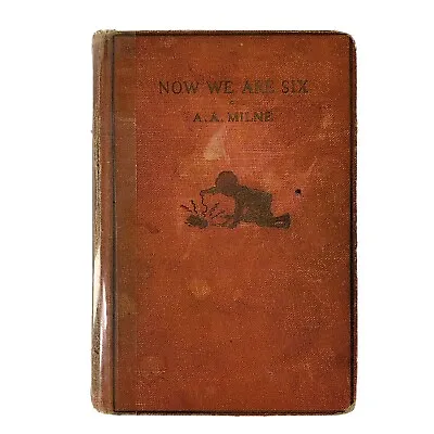 $9.97 • Buy Now We Are Six A A Milne Illustrated Hardcover May 1931 Printing 