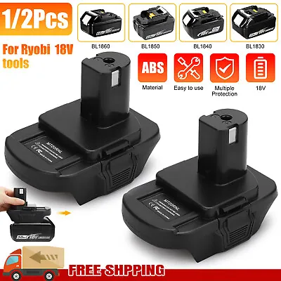 2/1x Battery Adapter For Makita Li-ion Batteries Convert To Ryobi 18V ONE+ Tools • $14.98