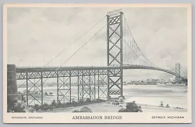 Bridge~Windsor Ontario-Detroit Michigan~Ambassador Bridge~Vintage Postcard • $1.35