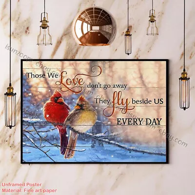 Cardinals Winter Tree Those We Love Don'T Go Away Paper Poster No Frame Wall ... • $15.50