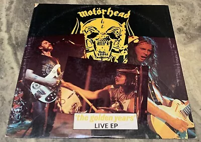 MOTORHEAD LIVE EP 'THE GOLDEN YEARS' 1980 UK Impo Rare Oop Vinyl Bronze 12BRO 92 • $9.99