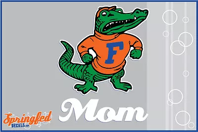 Florida Gators SCROLL MOM W/ ALBERT Vinyl Decal UF Sticker Car Truck Window • $3.95