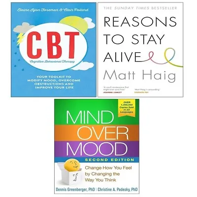 Cognitive Behavioural Therapy Reasons To Stay Alive Mind Over Mood 3 Books Set • £29.99