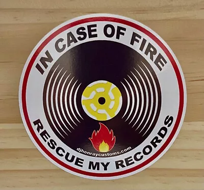 In Case Of Fire Rescue My Vinyl Record Decal Car Wall Laptop Phone Vinyl Sticker • $3.95