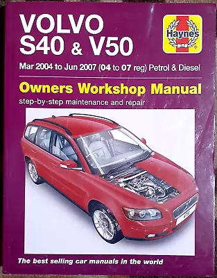 Haynes Volvo S40 & V50 Mar 2004-June 2007 (04-07 Reg) Workshop Repair Manual • $28.95