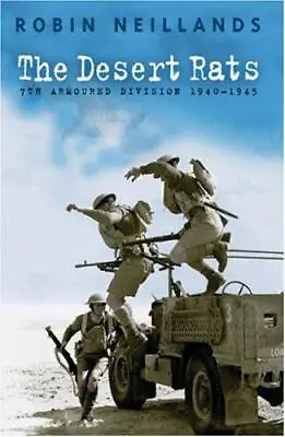 Desert Rats: The 7th Armoured Division 1940-1945: 7th Armoured Division 1940-45 • £3.80
