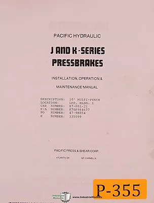 Pacific J And K Series Pres Brakes Operations Install & Maintenance Manual 1988 • $99