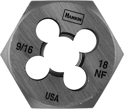 Hanson 6849 9/16-18  1-7/16  Nf Sh Die For Tap Die Extraction • $16.47