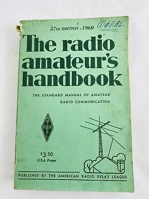 1960 ARRL The Radio Amateur’s Handbook 37th Edition • $24.95