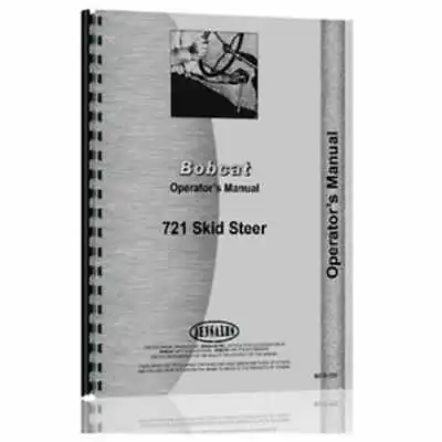 $41.04 • Buy Operator's Manual - 721 Skid Steer Fits Bobcat 721 