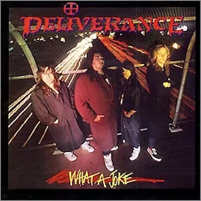 Deliverance - What A Joke CHRISTIAN THRASH/SPEED METAL Original/Vengeance Rising • $19.59