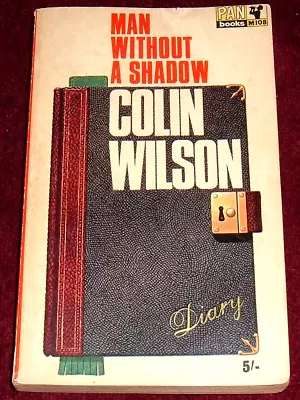 Colin Wilson - Man Without A Shadow..pan Pb 1966 • £7.99