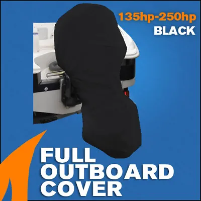 $57.95 • Buy Full Outboard Boat Motor Engine Cover Dust Rain Protection Black - 135hp - 250hp