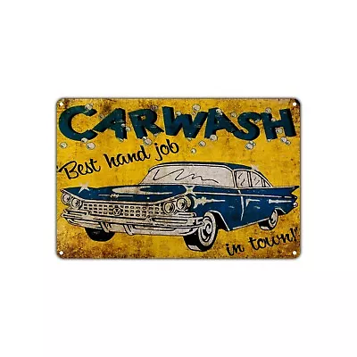 Car Wash Best Hand Job In Town For Car Service Detailing Garage Vintage Sign • $12.99