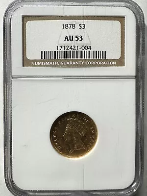 1878 $3 Princess Gold NGC AU53 • $1699