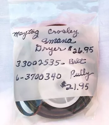 Maytag DRIER BELT 33002535 And PULLY 6-3700340 - OEM NEW • $29.95