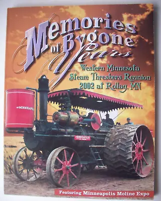 Rollag Mn Steam Threshers Reunion Memories Of Bygone Years Minneapolis Moline • $19.99