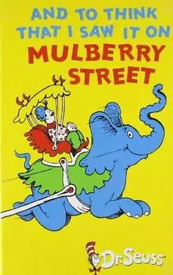 And To Think I Saw It On Mulberry Street - Hardcover By Dr Seuss - GOOD • $9.68